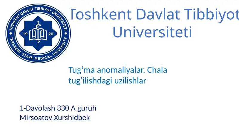 Tugʻma anomaliyalar. Chala tugʻilishdagi uzilishlar