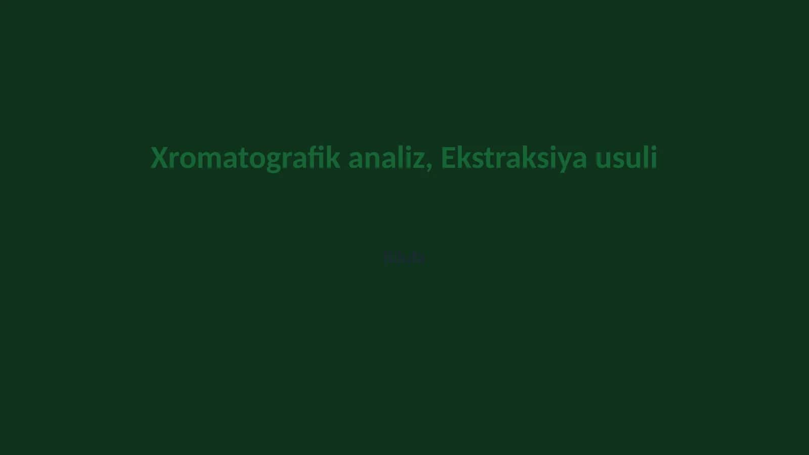 Xromatografik analiz, Ekstraksiya usuli