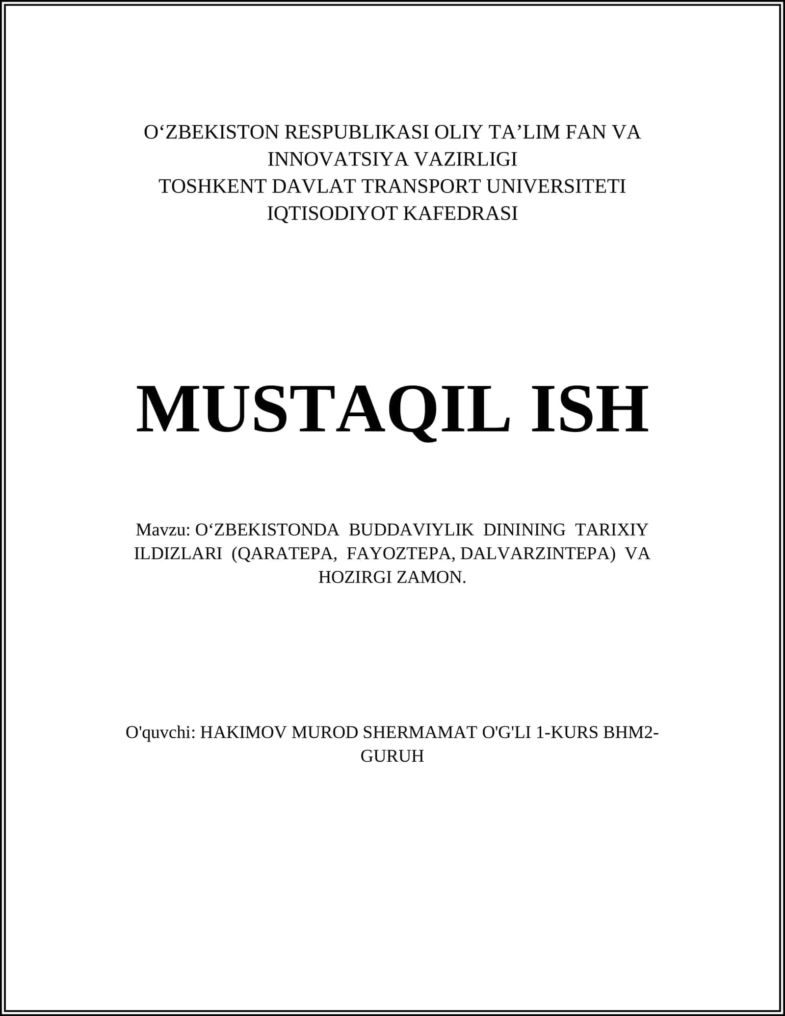 O‘ZBEKISTONDA BUDDAVIYLIK DININING TARIXIY ILDIZLARI (QARATEPA, FAYOZTEPA, DALVARZINTEPA) VA HOZIRGI ZAMON