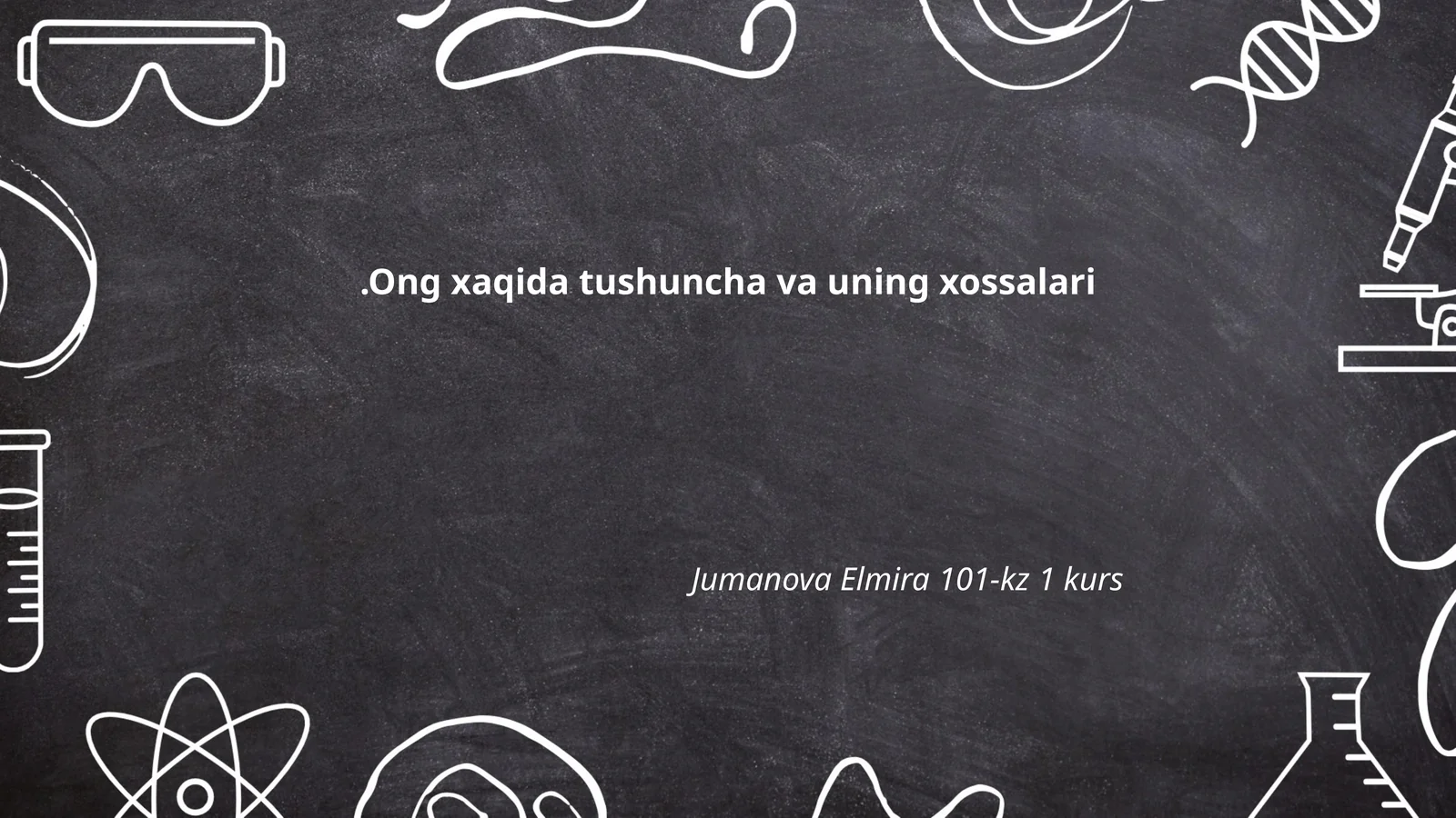 Ong xaqida tushuncha va uning xossalari