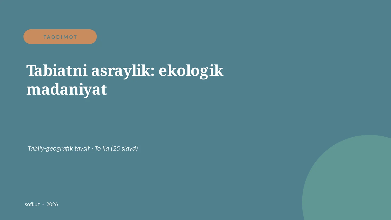 Tabiatni asraylik: ekologik madaniyat