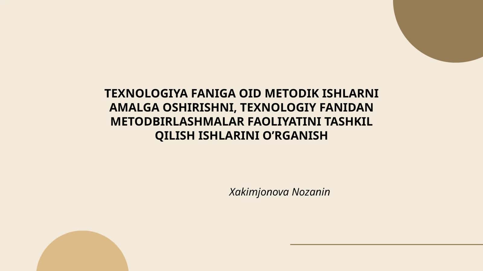 Texnologiya fanini o'qitishda zamonaviy metodical yondashuvlar