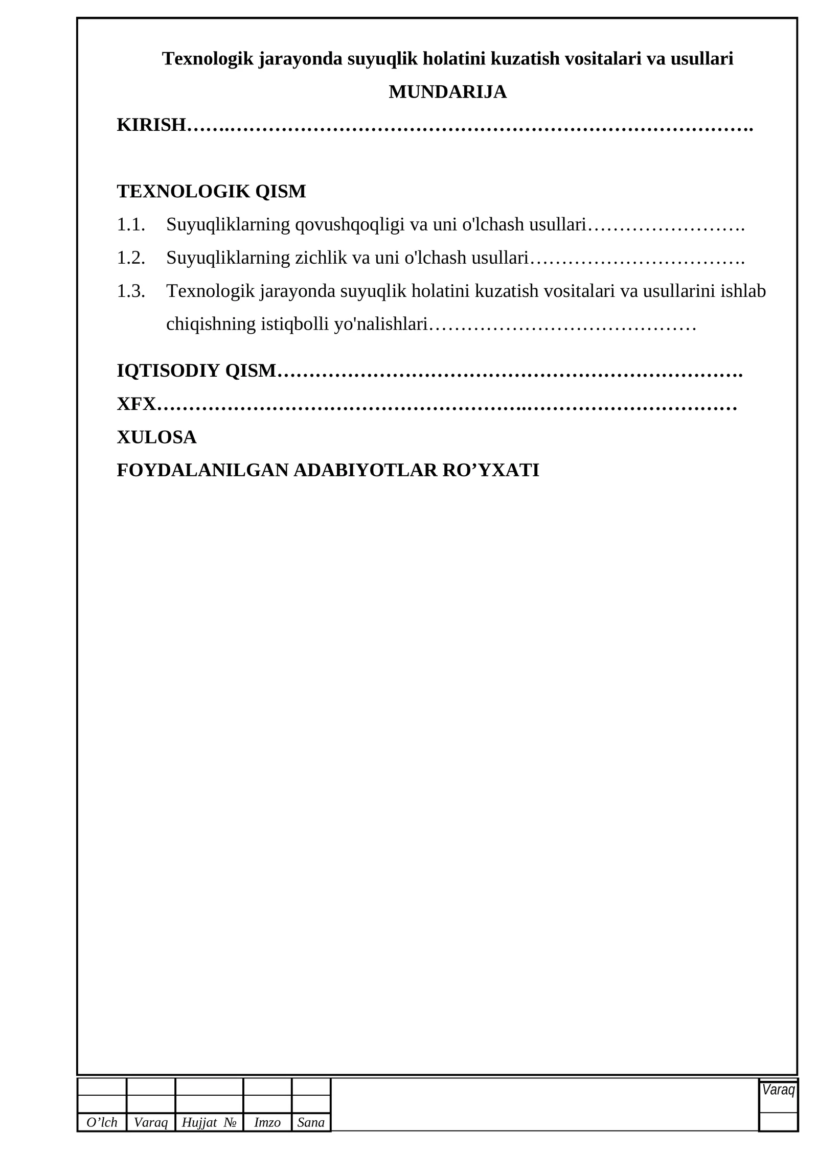 Texnologik jarayonda suyuqlik holatini kuzatish vositalari va usullari