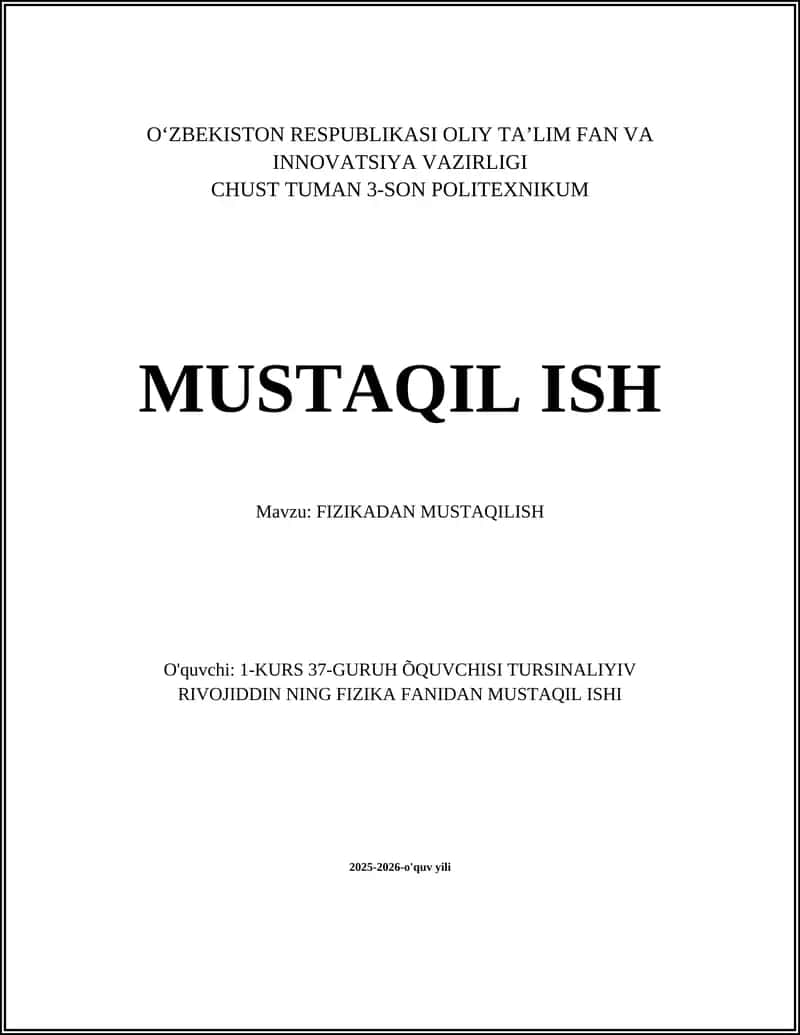 FIZIKADAN MUSTAQILISH