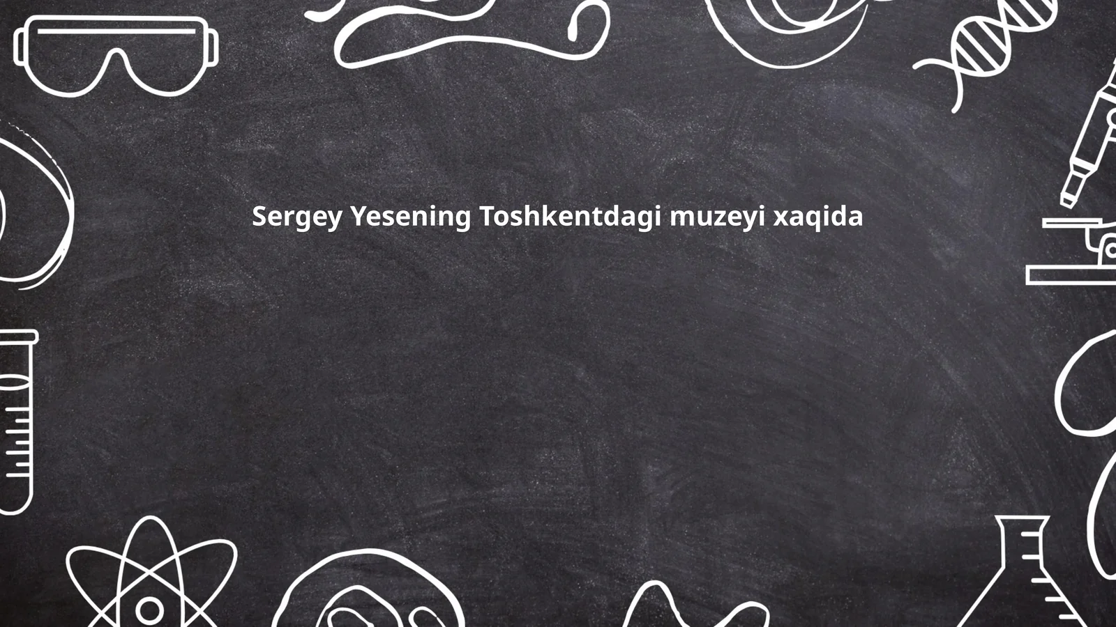 Sergey Yesenin Toshkent Muzeyi