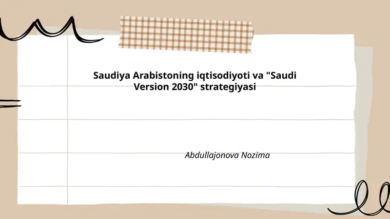 Saudiya Arabistoning iqtisodiyoti va "Saudi Version 2030" strategiyasi