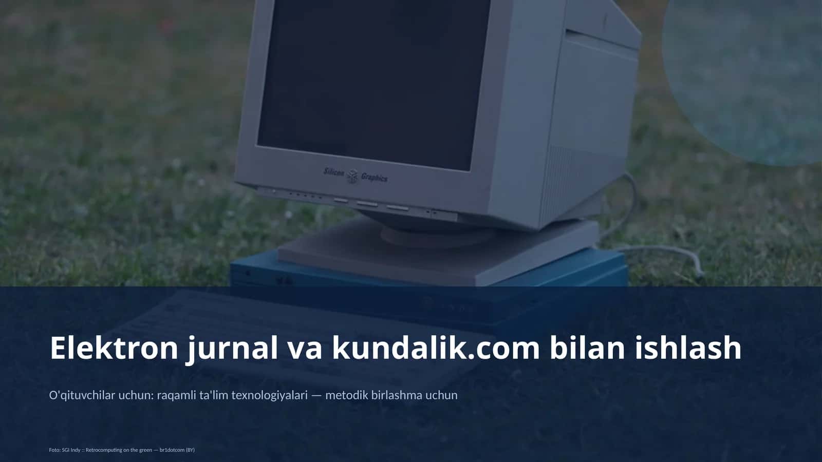 Elektron jurnal va kundalik.com bilan ishlash