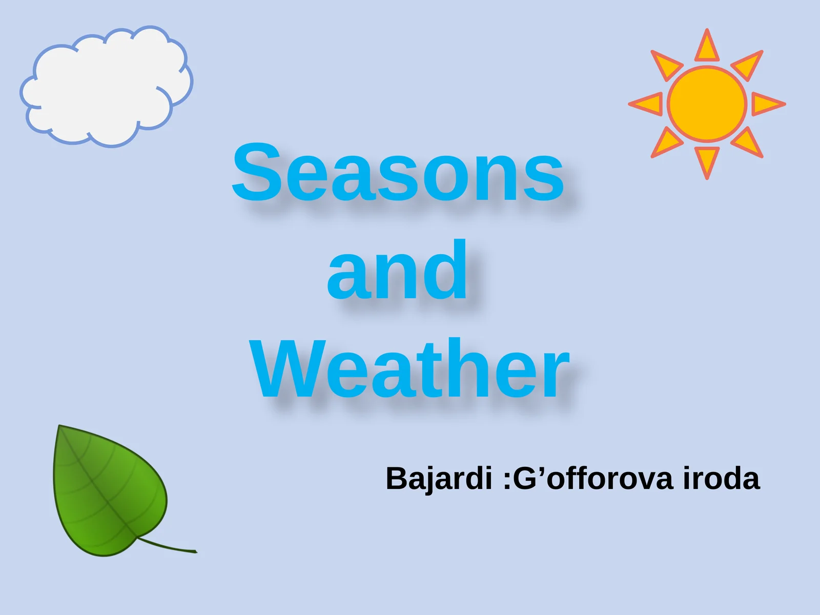 Seasons and Weather