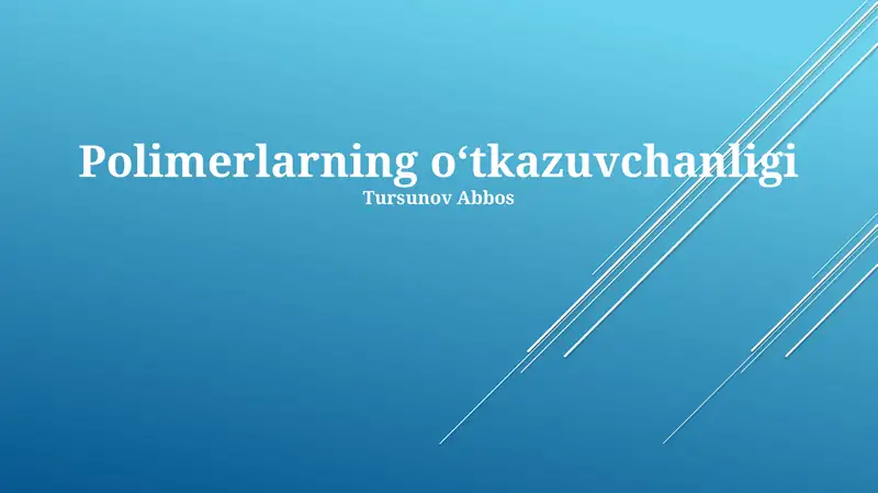 Polimerlarning o‘tkazuvchanligi