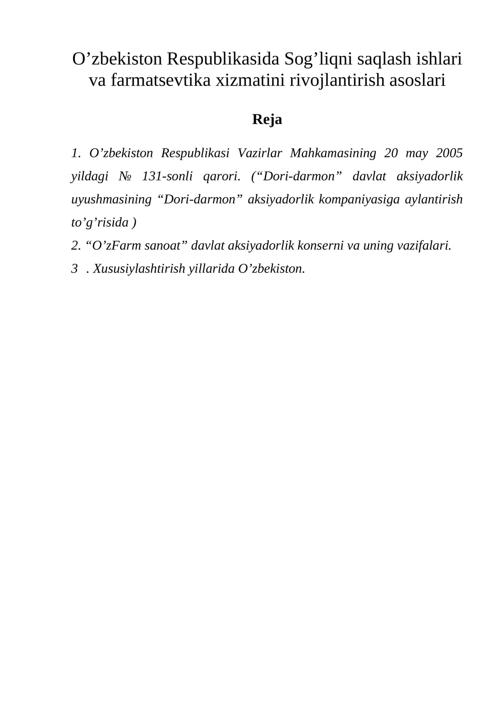 O’zbеkiston Rеspublikasida Sog’liqni saqlash ishlari va farmatsеvtika xizmatini rivojlantirish asoslari