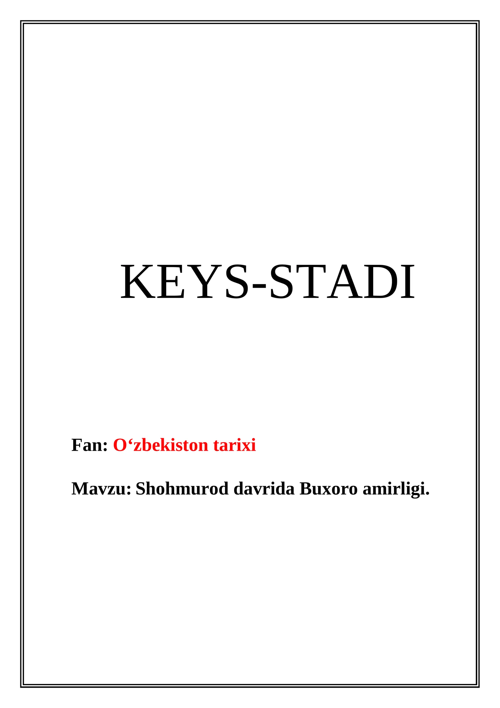 Shohmurod davrida Buxoro amirligi