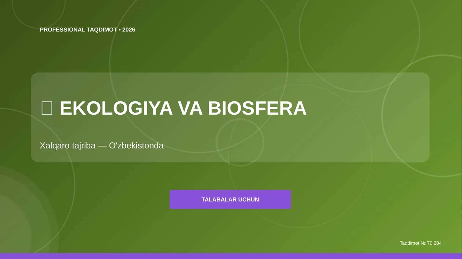 EKOLOGIYA VA BIOSFERA