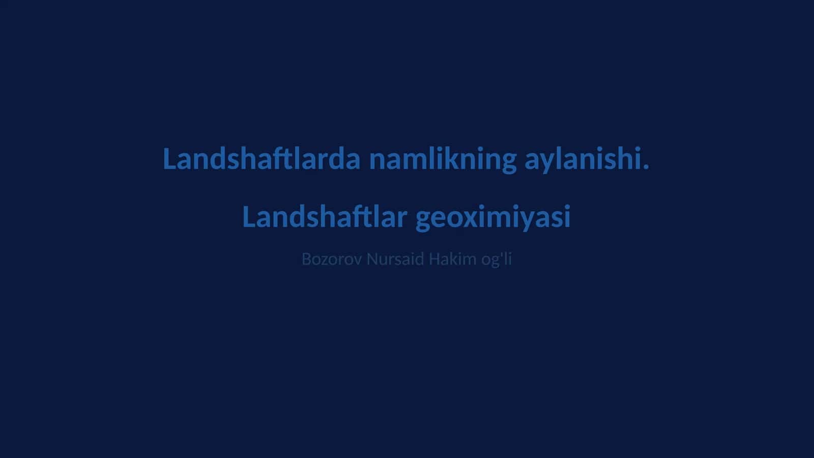 Landshaftlarda namlikning aylanishi