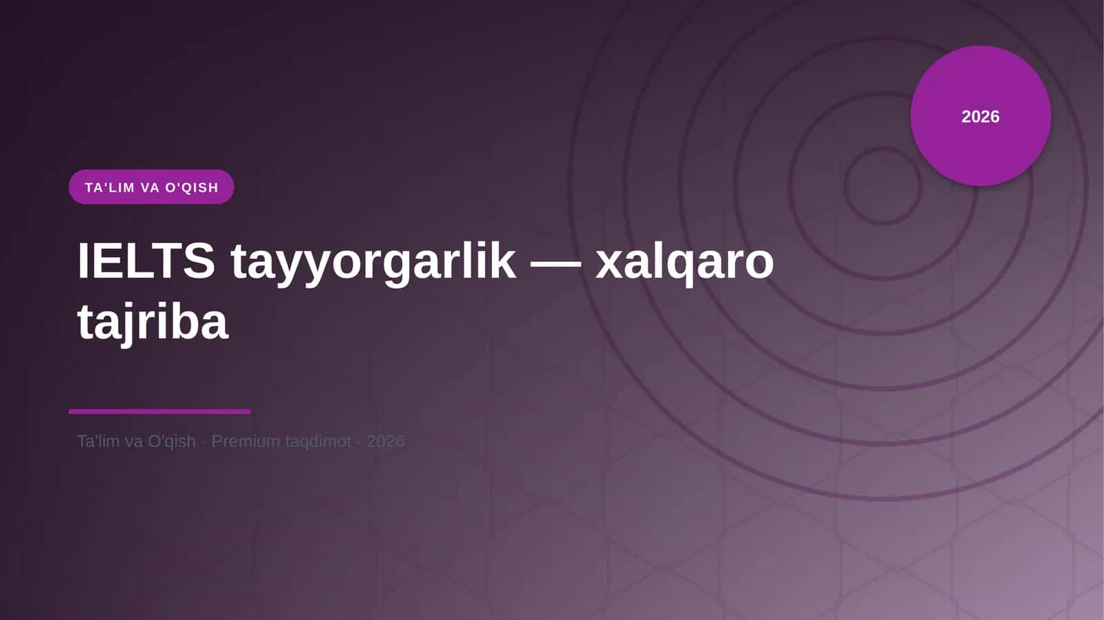 IELTS tayyorgarlik — xalqaro tajriba