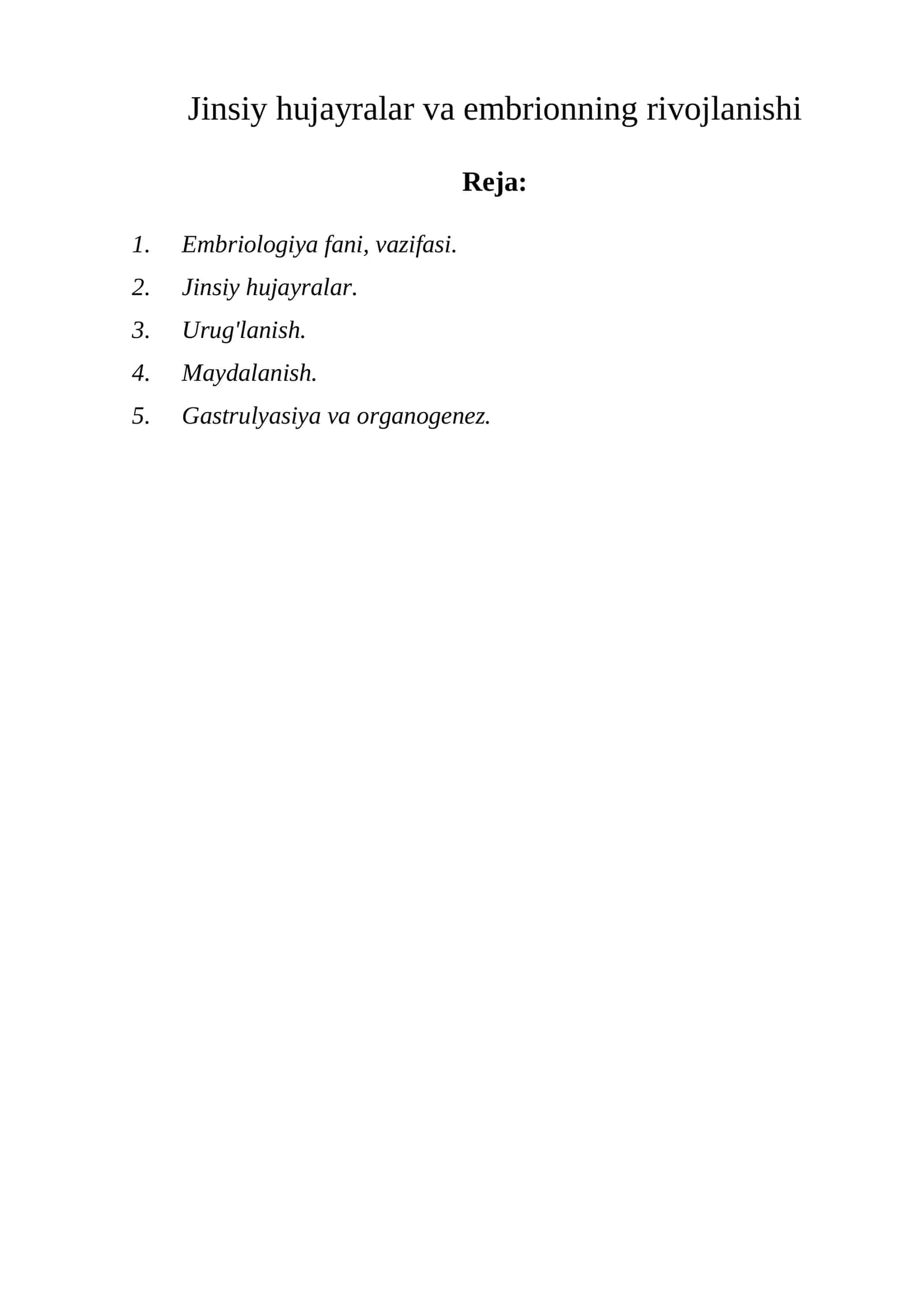 Jinsiy hujayralar va embrionning rivojlanishi