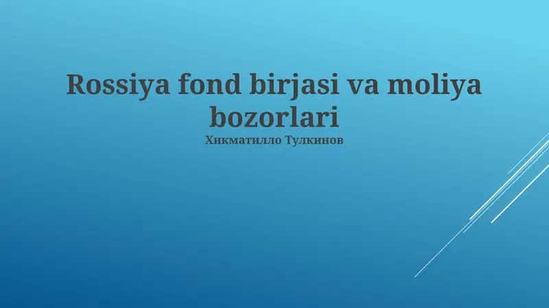 Rossiya fond birjasi va moliya bozorlari