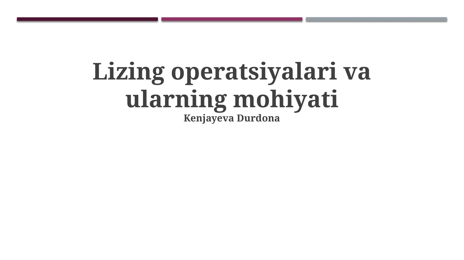 Lizing operatsiyalari va ularning mohiyati