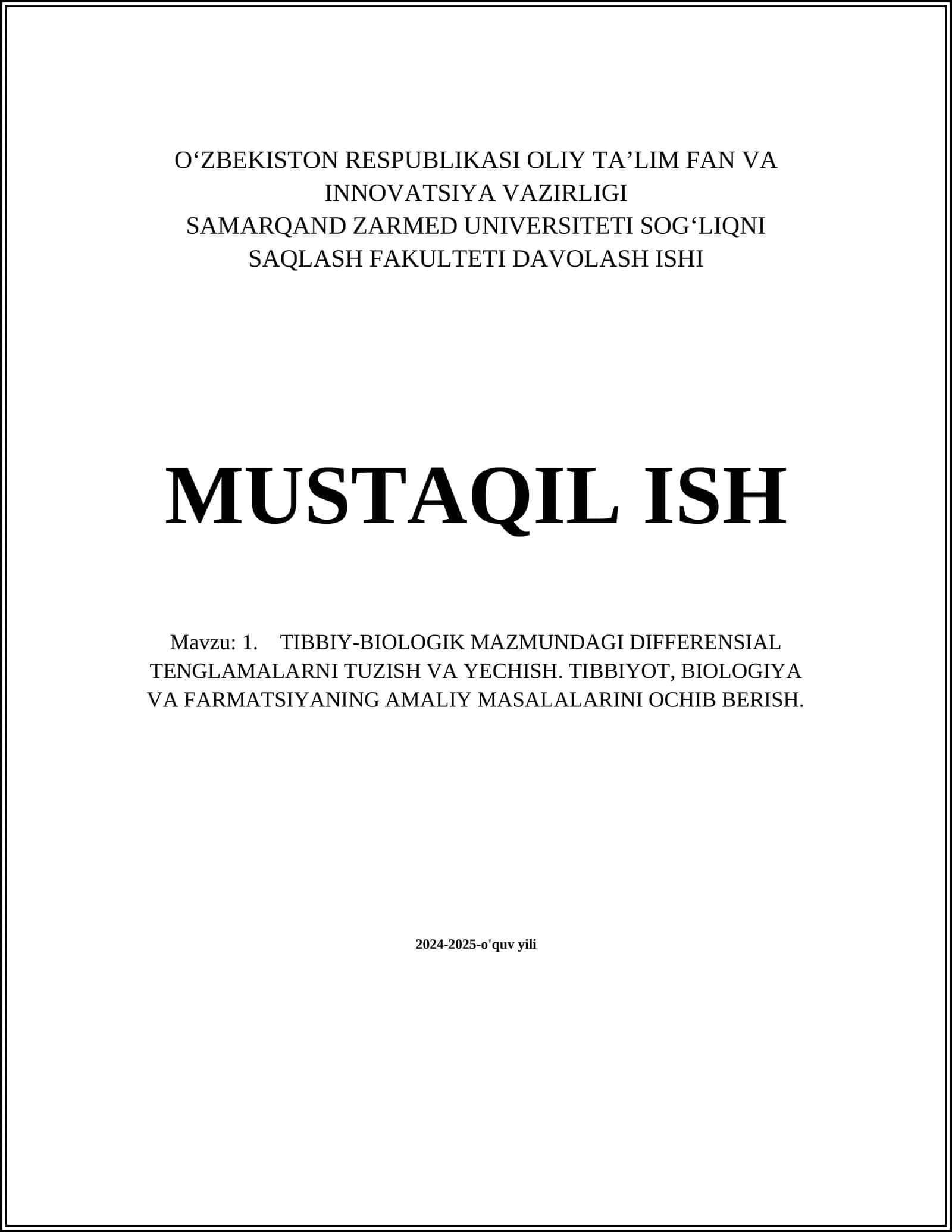 TIBBIY-BIOLOGIK MAZMUNDAGI DIFFERENSIAL TENGLAMALARNI TUZISH VA YECHISH