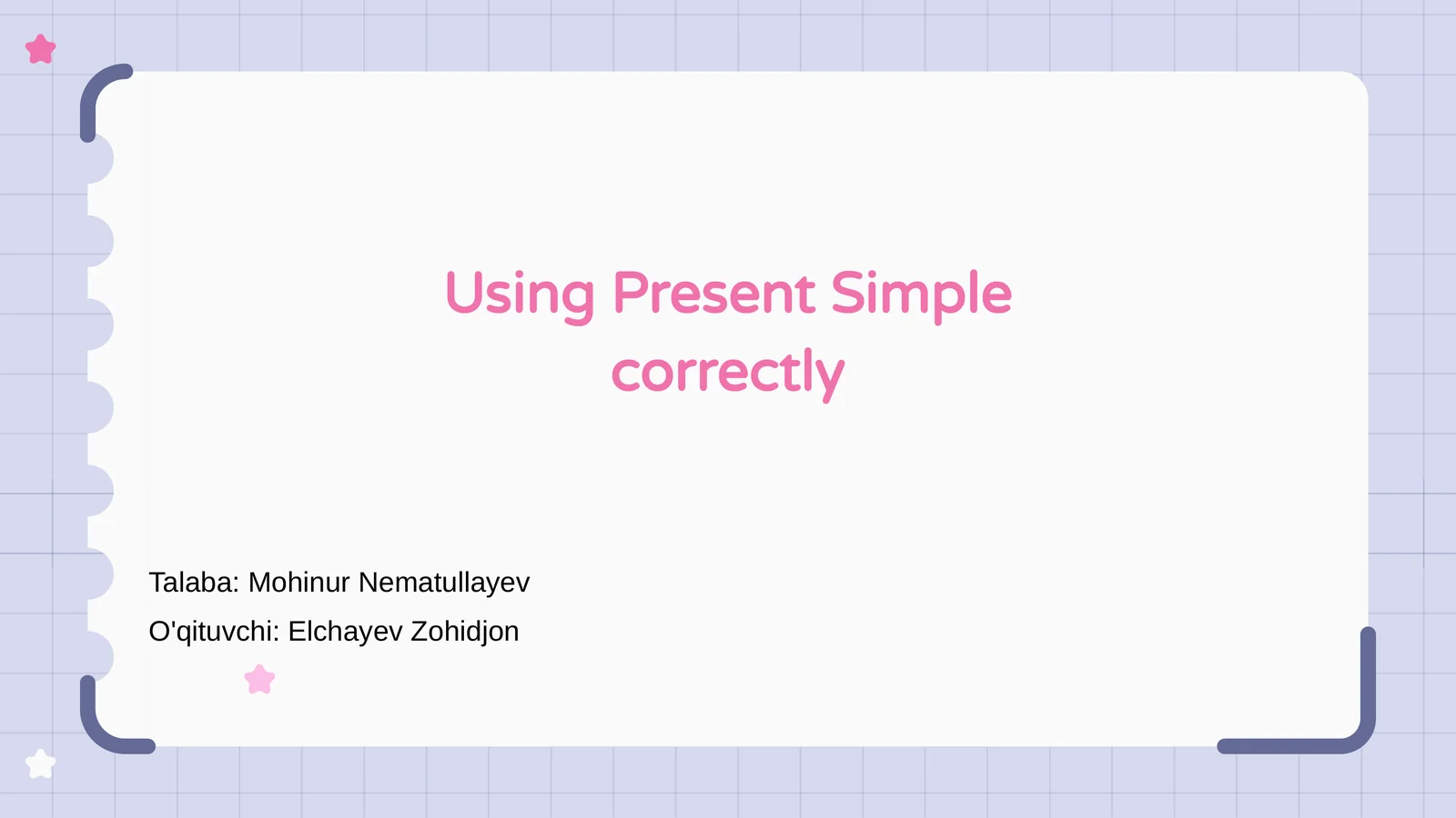Present Simple nima? Tanishtiruv