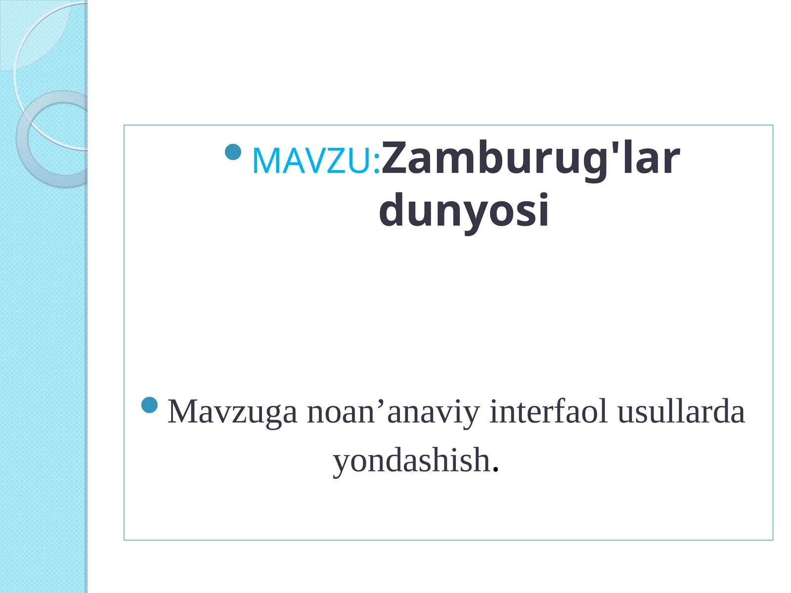 Zamburug'lar dunyosi
