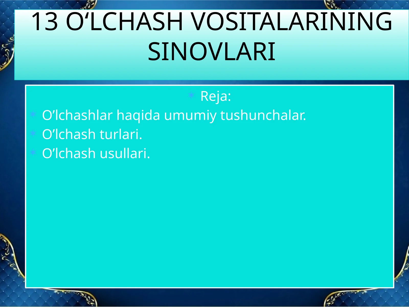 O’lchashlar haqida umumiy tushunchalar