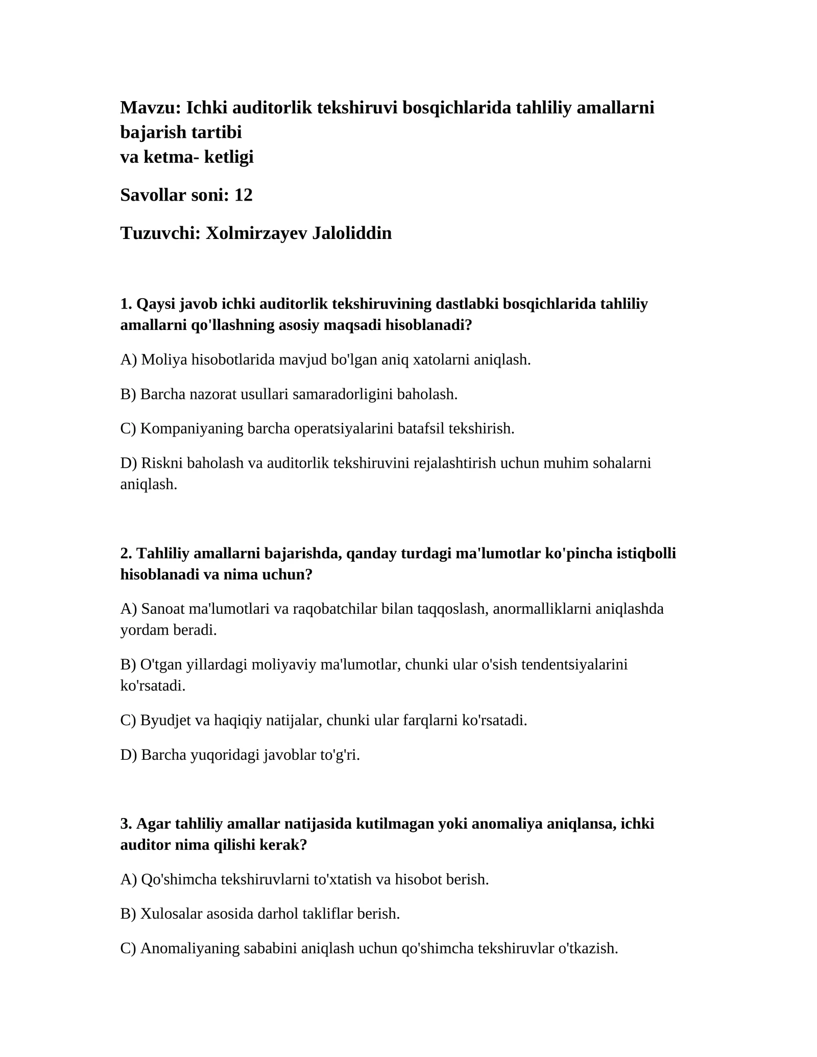 Ichki auditorlik tekshiruvi bosqichlarida tahliliy amallarni bajarish tartibi va ketma- ketligi