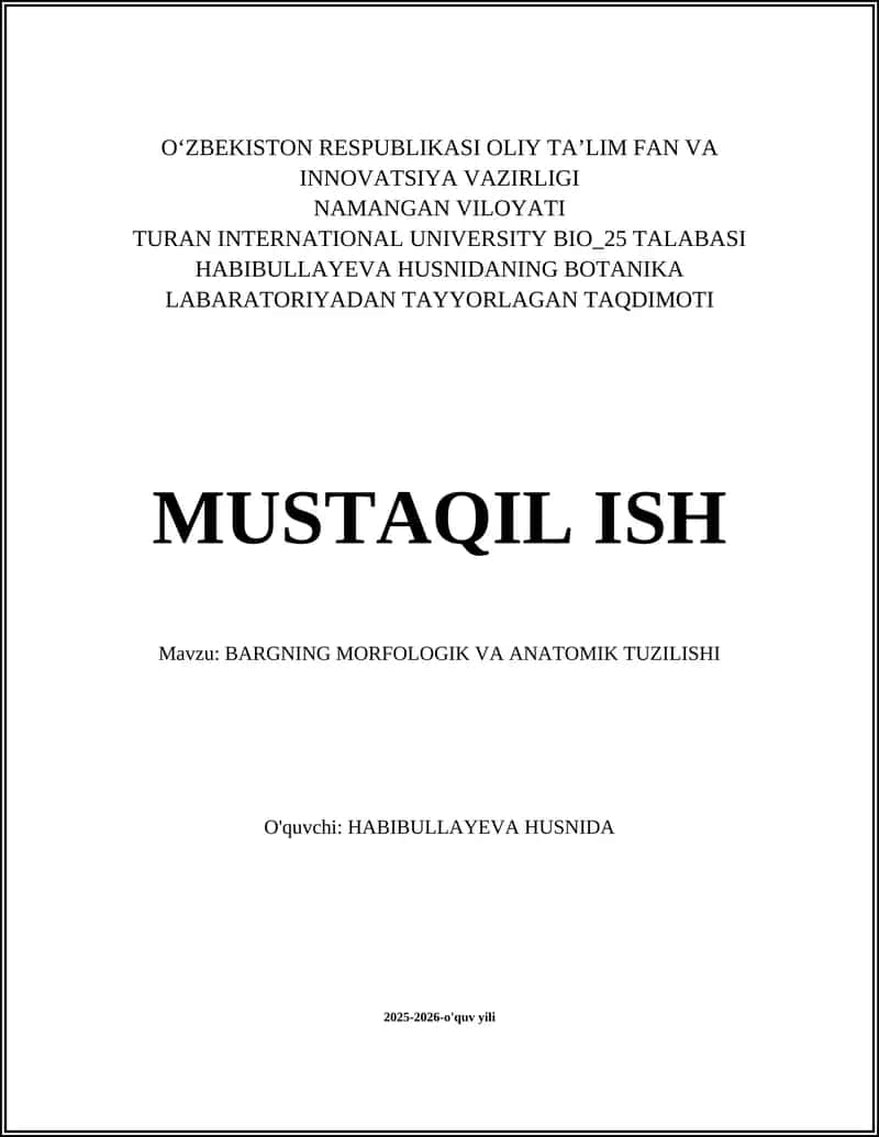 BARGNING MORFOLOGIK VA ANATOMIK TUZILISHI