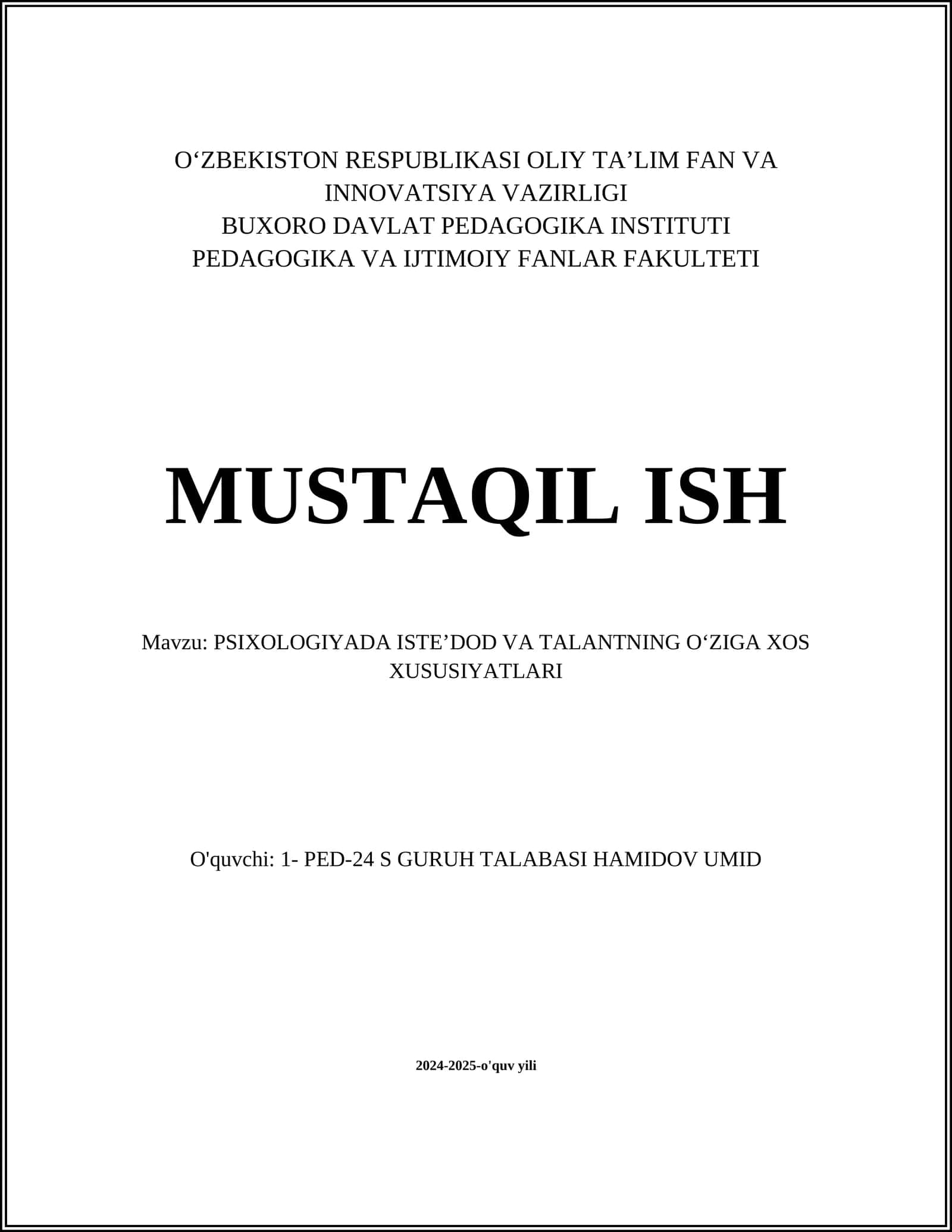 PSIXOLOGIYADA ISTEʼDOD VA TALANTNING OʻZIGA XOS XUSUSIYATLARI