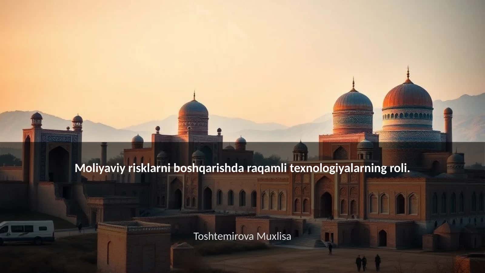 Moliyaviy risklarni boshqarishda raqamli texnologiyalarning roli