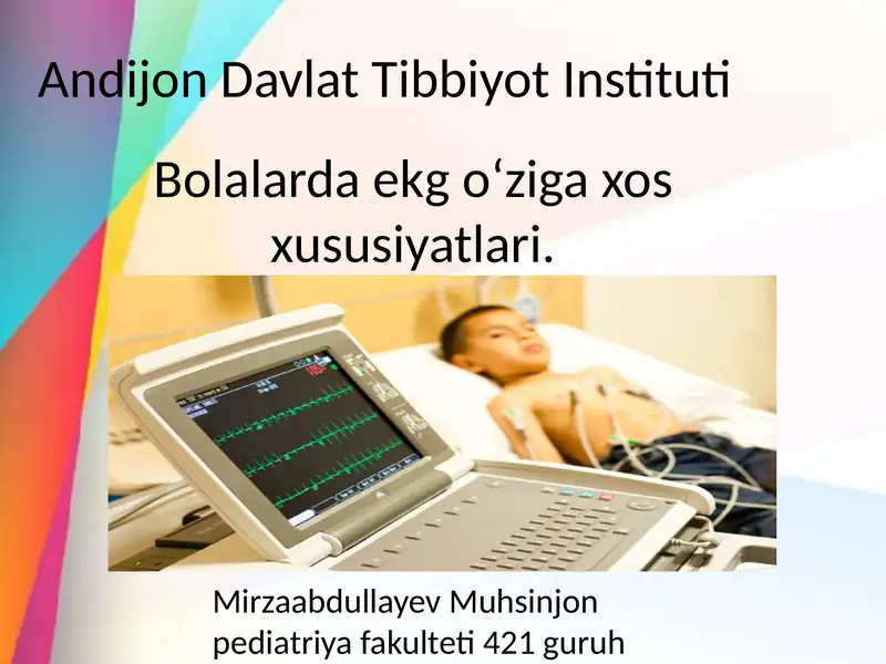 Bolalarda EKG o‘ziga xos xususiyatlari