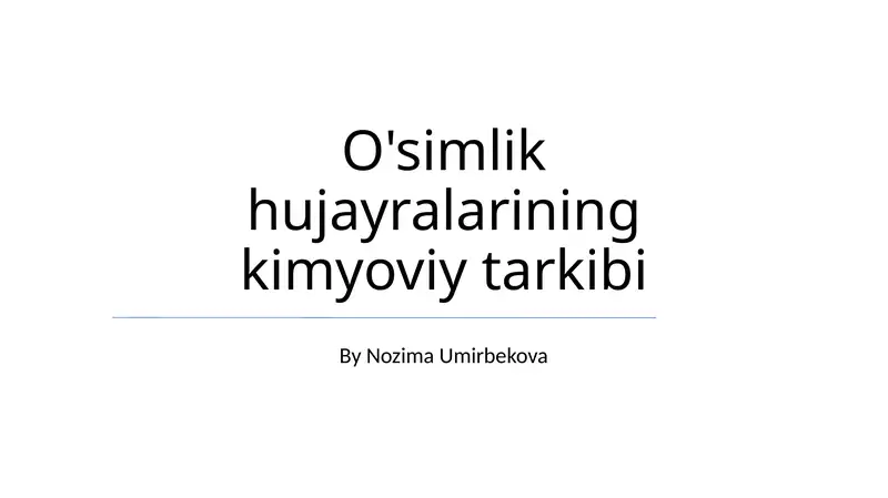 O'simlik hujayralarining kimyoviy tarkibi