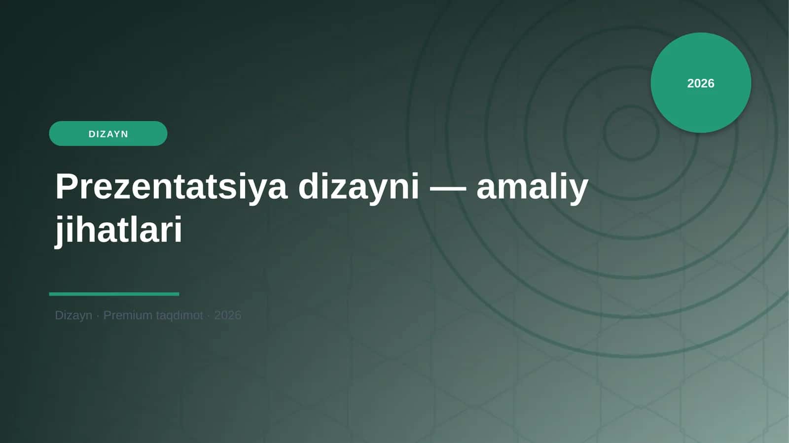 Prezentatsiya dizayni — amaliy jihatlari