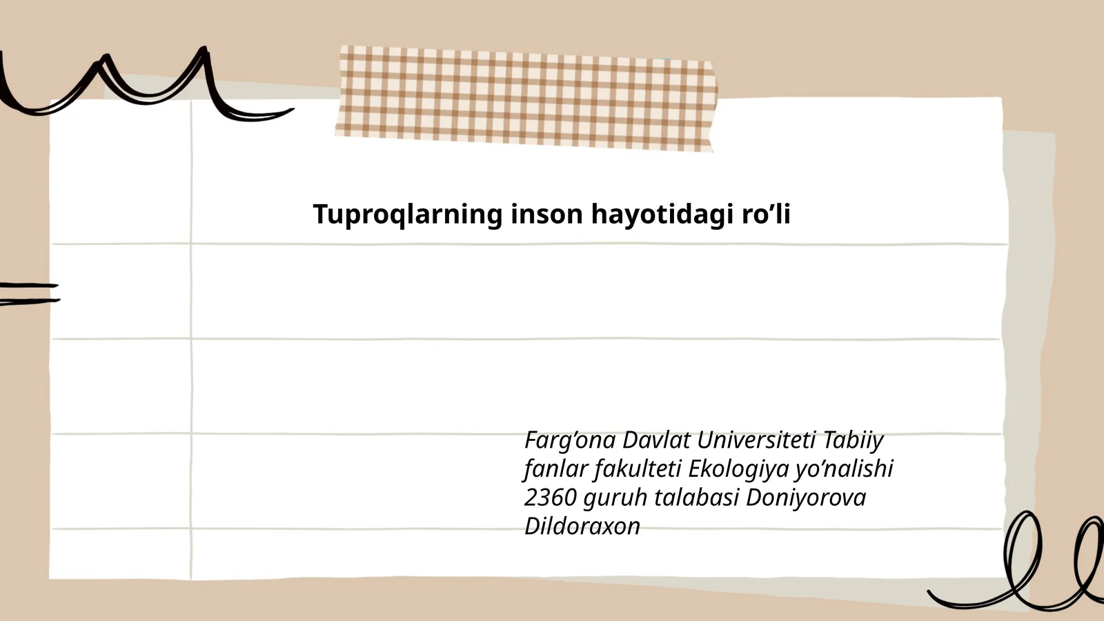 Tuproqlarning inson hayotidagi ro’li