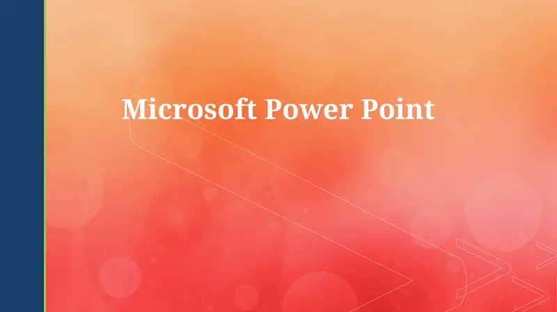 Microsoft Power Point