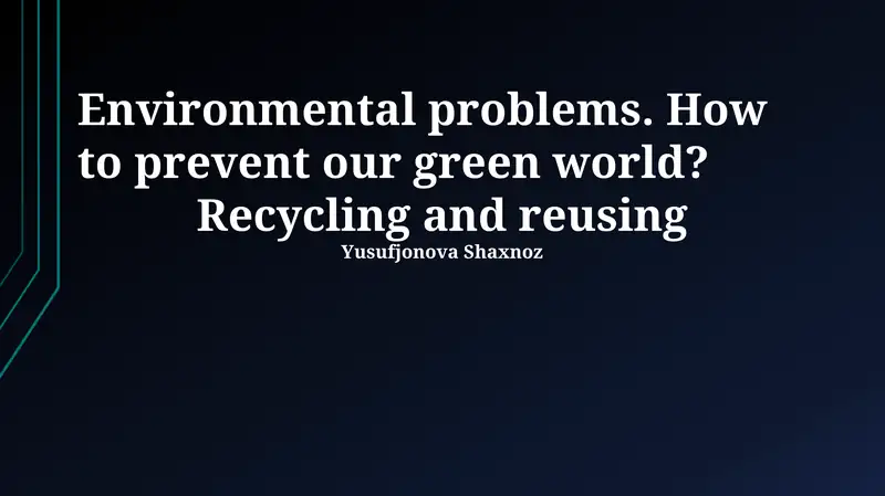 Recycling and Reusing: Pathways to a Greener World