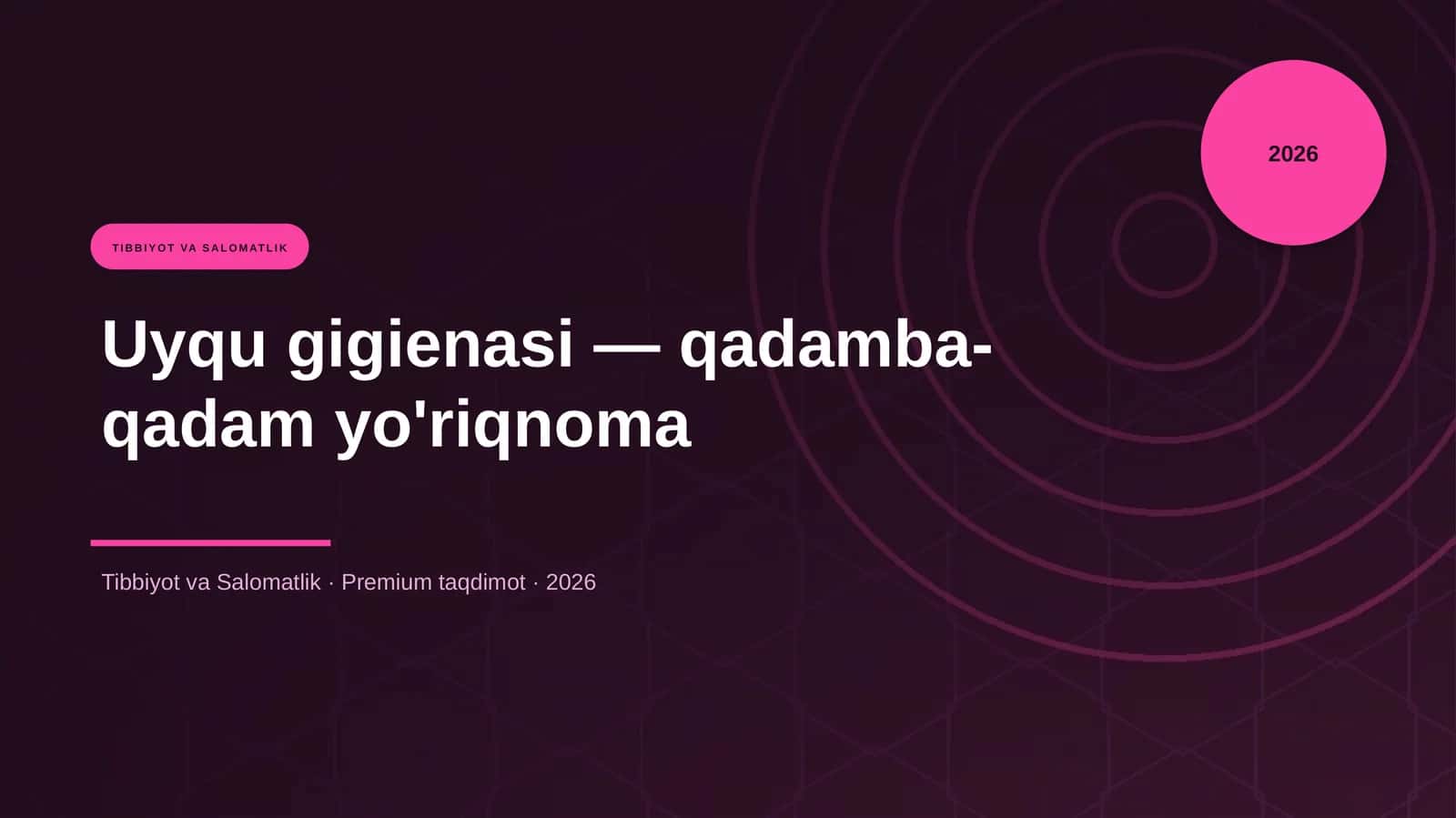 Uyqu gigienasi — qadamba-qadam yo'riqnoma
