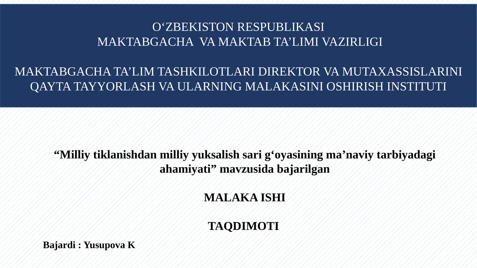 “Milliy tiklanishdan milliy yuksalish sari g‘oyasining ma’naviy tarbiyadagi ahamiyati”