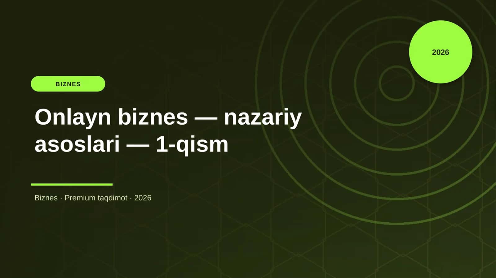 Onlayn biznes - nazariy asoslari - 1-qism