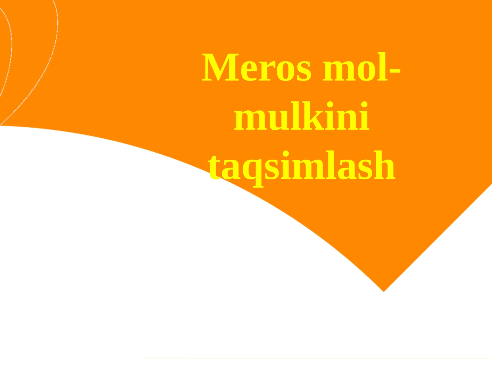 Meros mol-mulkini taqsimlash