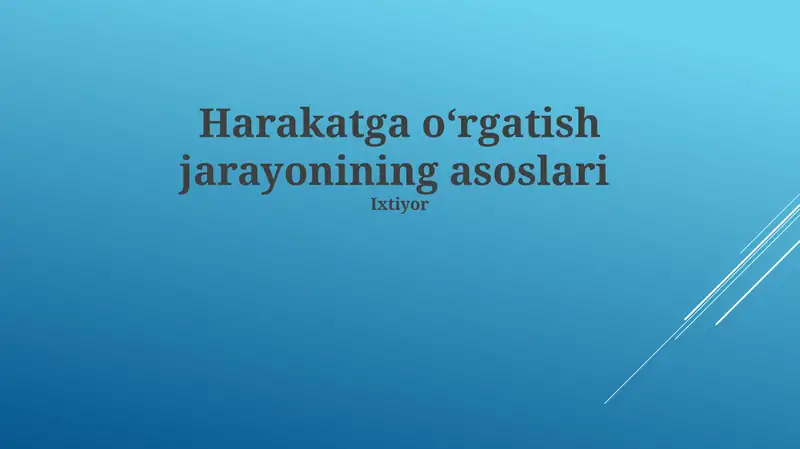 Harakatga oʻrgatish jarayonining asoslari