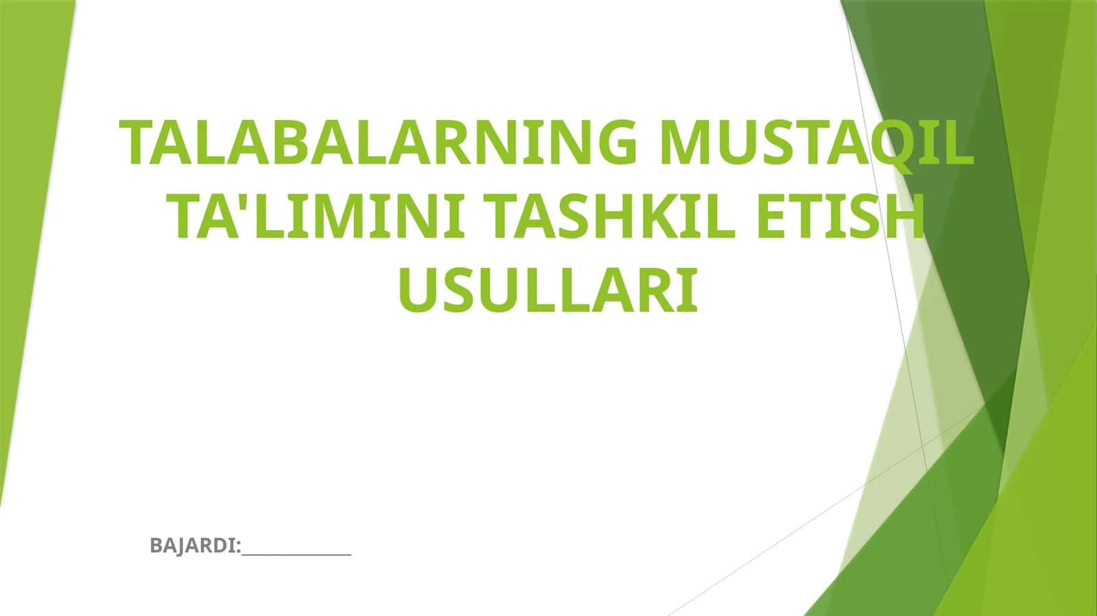 TALABALARNING MUSTAQIL TA'LIMINI TASHKIL ETISH USULLARI