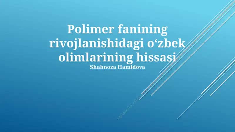 O'zbek polimer tadqiqotining kashshoflari