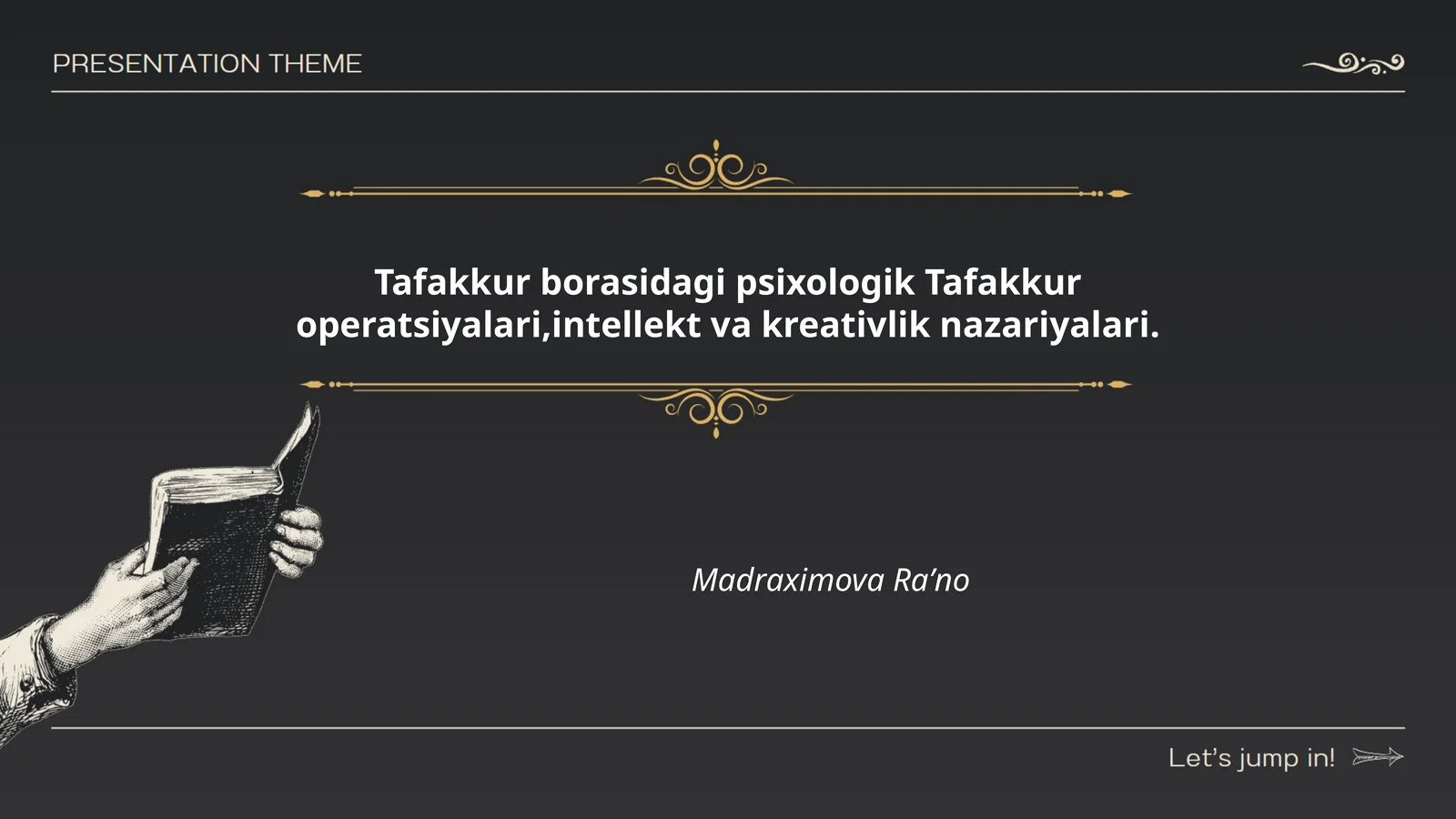 Tafakkur borasidagi psixologik Tafakkur operatsiyalari,intellekt va kreativlik nazariyalari