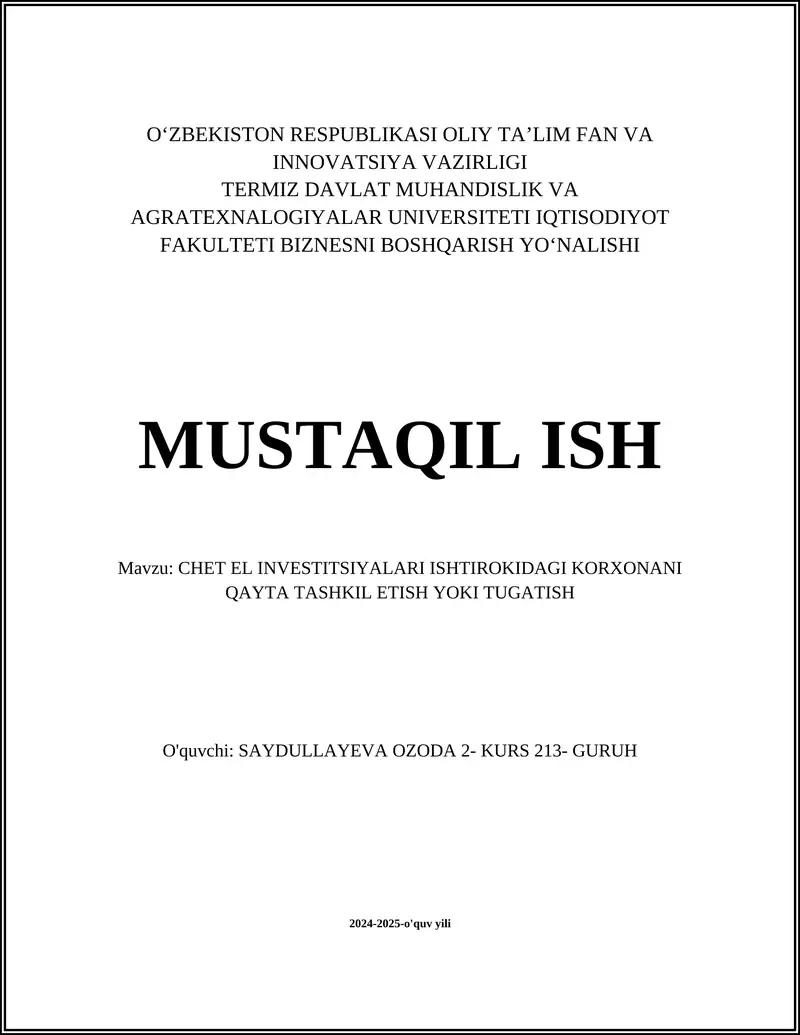 CHET EL INVESTITSIYALARI ISHTIROKIDAGI KORXONANI QAYTA TASHKIL ETISH YOKI TUGATISH