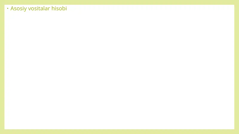 Asosiy vositalar hisobi