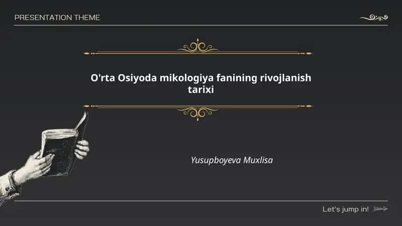 O'rta Osiyoda mikologiya fanining rivojlanish tarixi