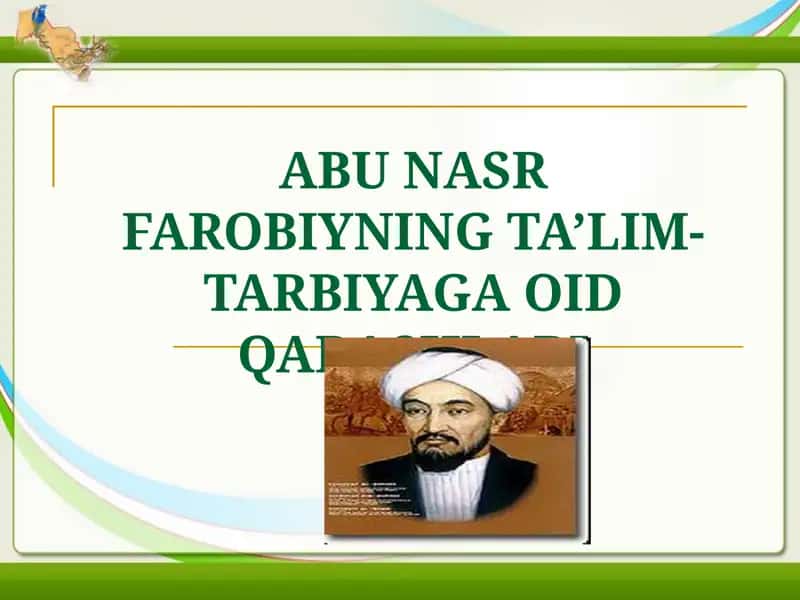 Abu Nasr Farobiyning Ta'lim-Tarbiyaga Oid Qarashlari