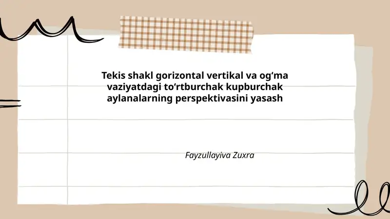 Perspektiva asoslari: gorizontal chiziq va ko‘z darajasi