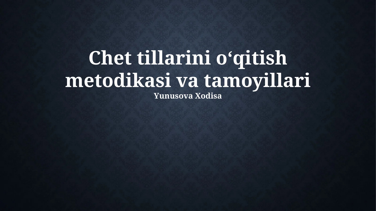 Chet Tillarini O'qitish Metodlari