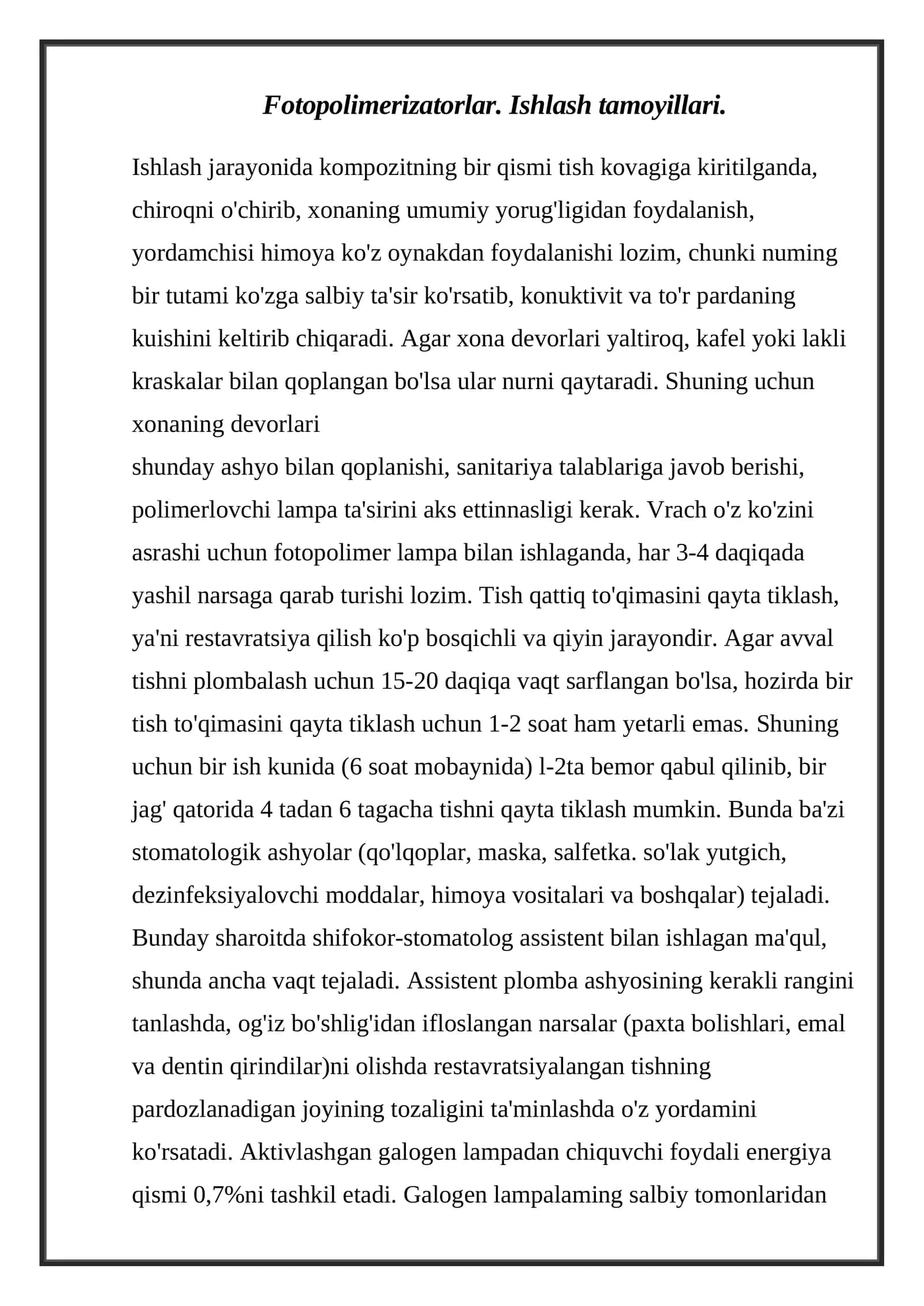 Fotopolimerizatorlar. Ishlash tamoyillari